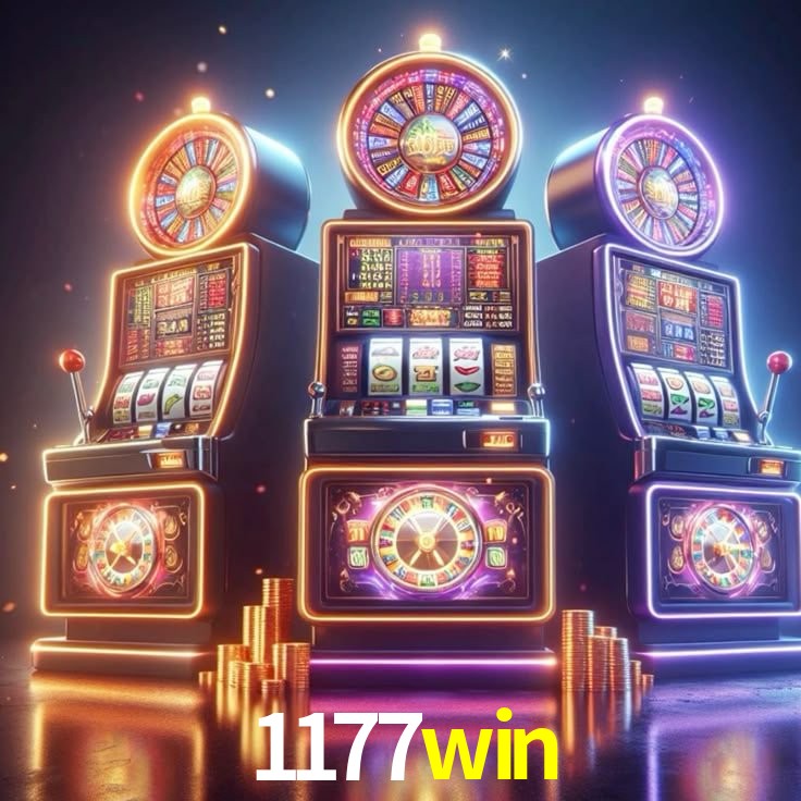 1177win: Jogos de Caça-Níqueis-Altas Recompensas, Roleta-Velocidade, Blackjack-Desafios Máximos